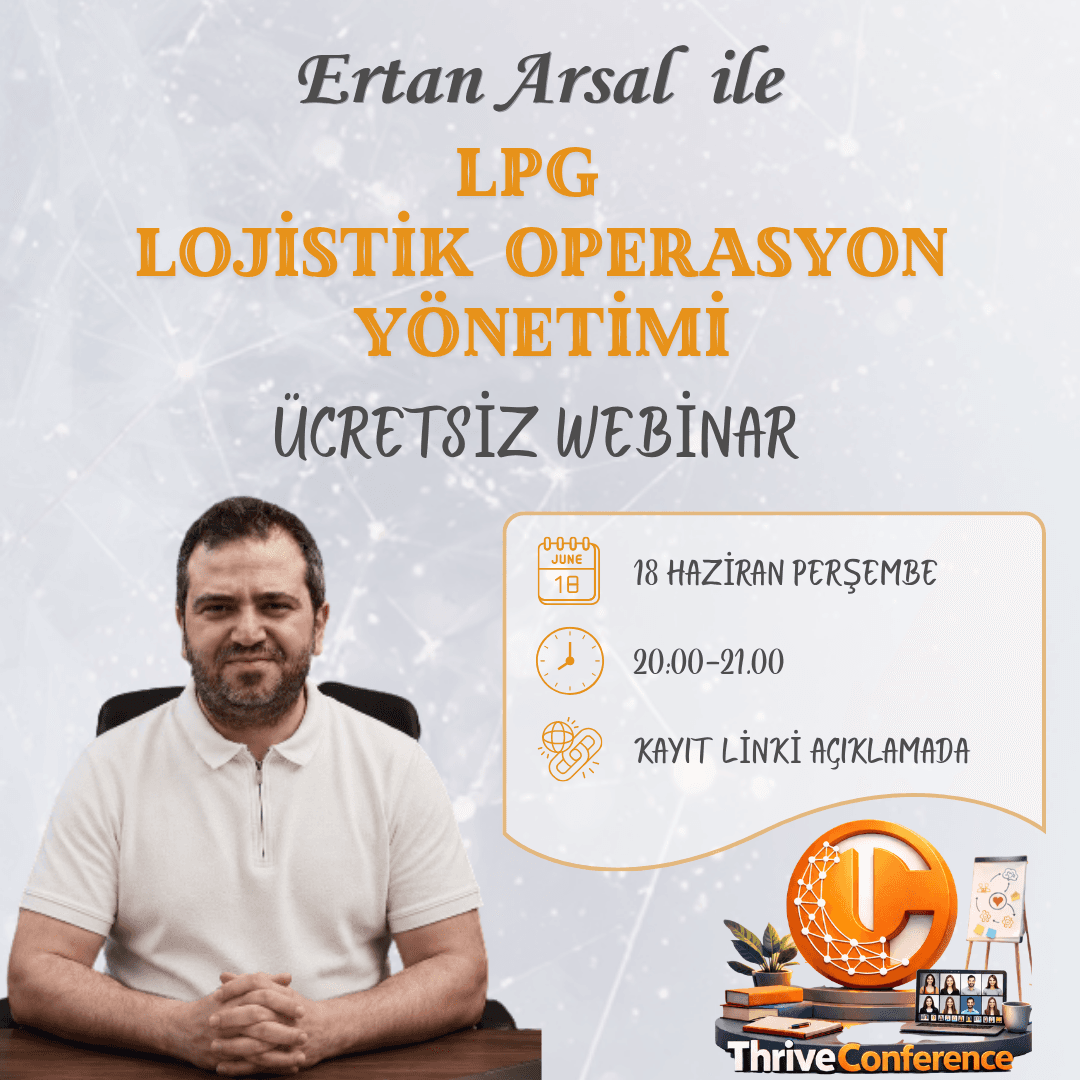 💻ThriveConference | Lpg Lojistik Operasyon Yönetimi